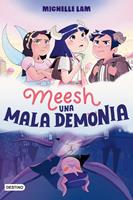   Meesh. Una Mala Demonia