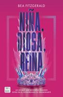   Niña, diosa, reina
