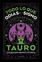   Tauro: Todo lo que odias de tu signo y todav&iacute;a no sabes