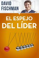   El espejo del l&iacute;der
