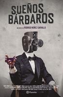   Sueños bárbaros