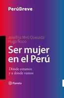   Ser mujer en el Perú