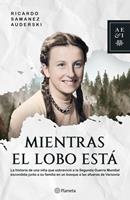   Mientras el lobo está