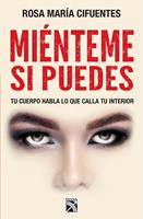   Miénteme si puedes