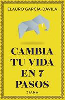 Cambia tu vida en 7 pasos