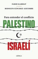  Para entender el conflicto palestino-israel&iacute;