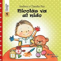   Nicolás va al nido (Educando a mi hijo 1)