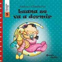   Luana se va a dormir (Educando a mi hijo 5)