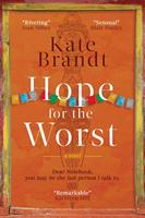   Hope for the Worst