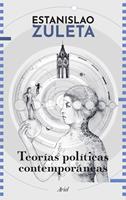   Teor&iacute;as pol&iacute;ticas contempor&aacute;neas
