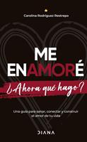   Me enamoré