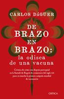 De brazo en brazo: la odisea de una vacuna