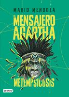   El mensajero de Agartha 6. Metempsicosis