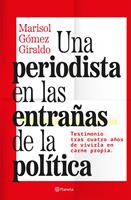 Una periodista en las entrañas de la política