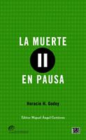   LA MUERTE EN PAUSA