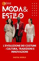   L'evoluzione dei costumi - Cultura, tradizioni e innovazioni