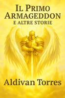   Il Primo Armageddon e Altre storie