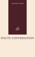   Polite Conversation
