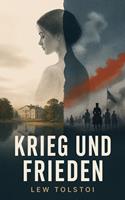   Krieg und Frieden