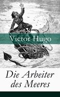   Die Arbeiter des Meeres
