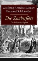   Die Zauberflöte - Die beliebtesten Opern