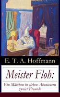   Meister Floh: Ein Märchen in sieben Abenteuern zweier Freunde