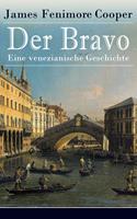   Der Bravo - Eine venezianische Geschichte