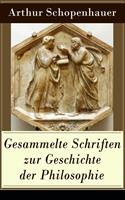   Gesammelte Schriften zur Geschichte der Philosophie