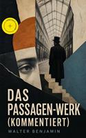   Das Passagen-Werk
