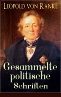   Gesammelte politische Schriften