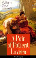   A Pair of Patient Lovers (Unabridged)