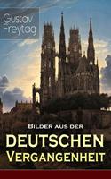   Bilder aus der deutschen Vergangenheit
