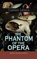   THE PHANTOM OF THE OPERA (Mystery & Horror Series)