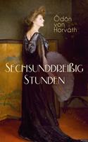   Sechsunddreißig Stunden