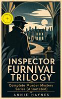   INSPECTOR FURNIVAL TRILOGY - Complete Murder Mystery Series