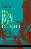 Eine Frau reist durch die Welt (Sozialreportagen aus Amerika)
