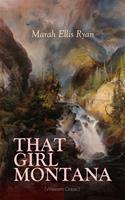   THAT GIRL MONTANA (Western Classic)