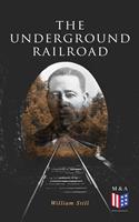   The Underground Railroad