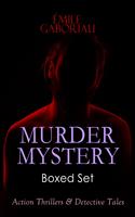 MURDER MYSTERY Boxed Set: Action Thrillers & Detective Tales