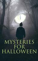   Mysteries for Halloween