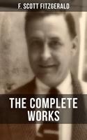   THE COMPLETE WORKS OF F. SCOTT FITZGERALD