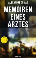   Memoiren eines Arztes: Roman-Zyklus