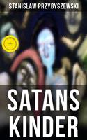   SATANS KINDER