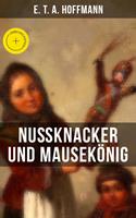   Nu&szlig;knacker und Mausek&ouml;nig