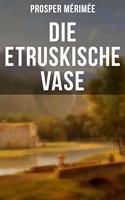   Die etruskische Vase