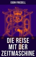   Die Reise mit der Zeitmaschine