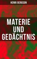   Materie und Gedächtnis