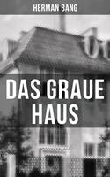   Das graue Haus