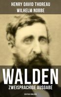   WALDEN (Zweisprachige Ausgabe: Deutsch-Englisch)