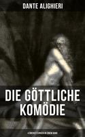 Die Göttliche Komödie: 4 Übersetzungen in einem Band